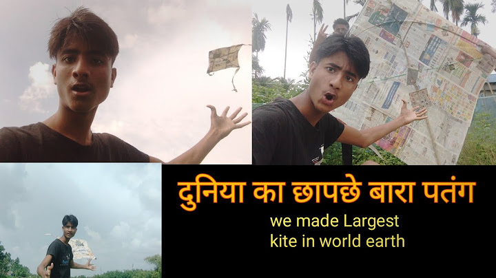 दुनिया का छापछे पतंग | we make world's biggest kite -100% flying | 😱😱