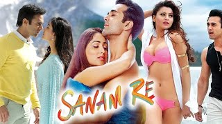 Yami Gautam Pulkit Samrat New Full Blockbuster Movie Sanam Re Latest Romantic Movie #NewHindiMovies