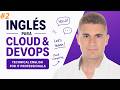 Aprende a describir arquitecturas Cloud en inglés