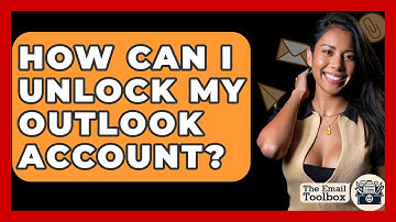 How Can I Unlock My Outlook Account? - TheEmailToolbox.com