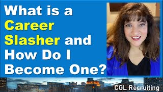What is a Career Slasher and How Do I Become One Update