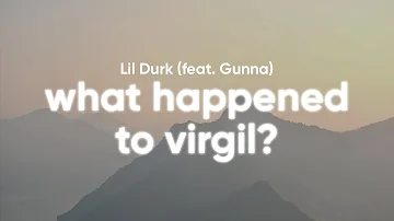 Lil Durk - What Happened To Virgil (Clean - Lyrics) feat. Gunna