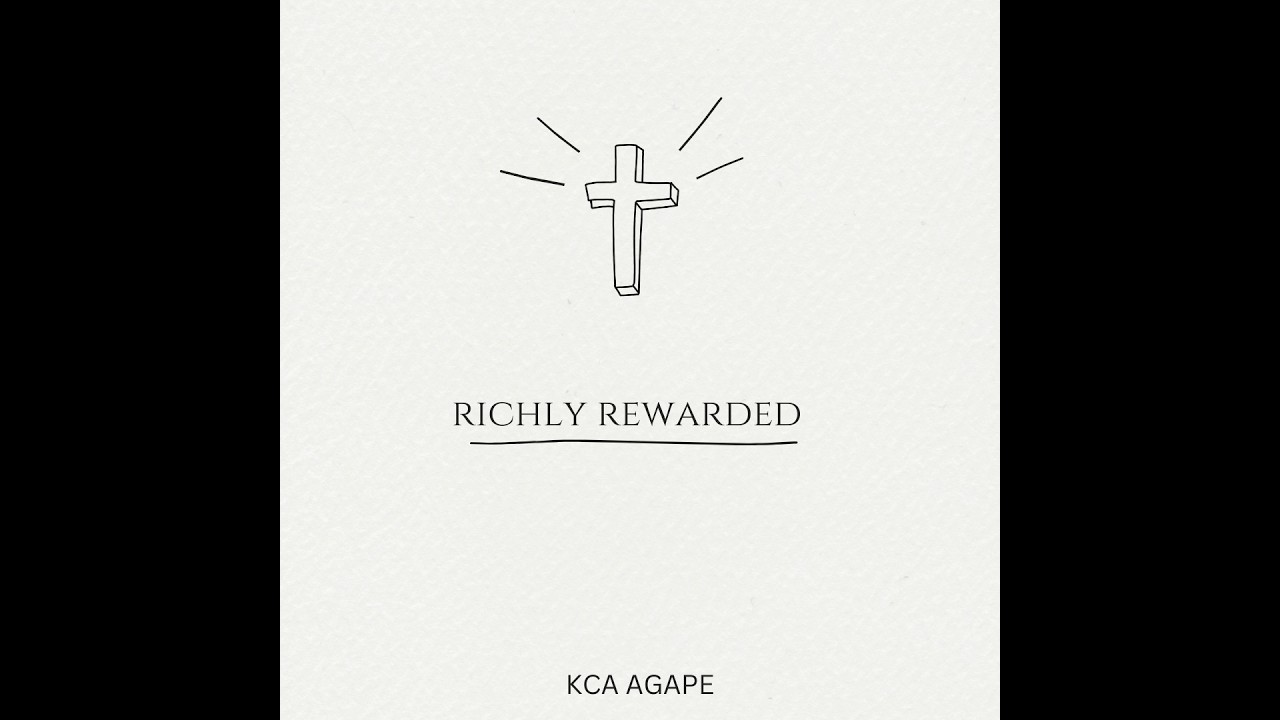 (07/19/2026) | Richly Rewarded | KCA AGAPE Live Stream