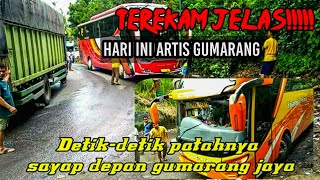 Download lagu Terekam jelas!!! Detik-detik Patahnya sayap depan gumarang jaya dan gasruk yoanda prima