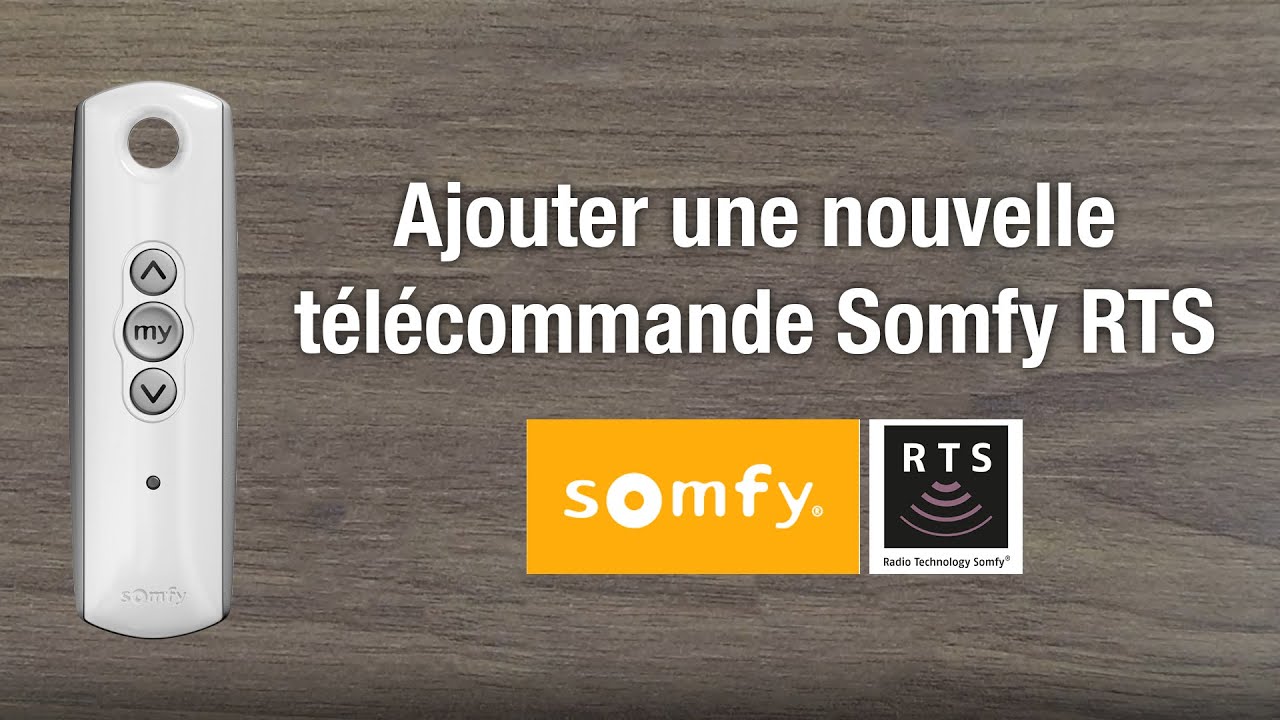 Rajouter ou programmer une nouvelle télécommande Somfy RTS ? - 100