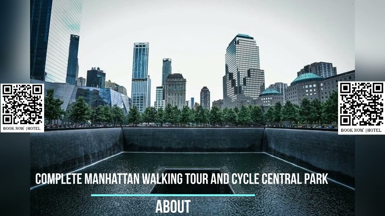 Complete Manhattan Walking Tour and Cycle Central Park