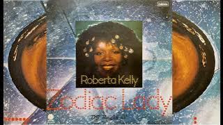 ROBERTA KELLY   ZODIAC - 1977 Full Album