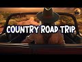 COUNTRY ROAD SONGS 🚌 Top 30 Chillest Country Songs to Feeling Good - The Can