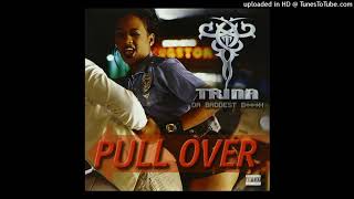 Trina - Pull Over (Explicit Remix) (feat. Trick Daddy, Duece Poppi &amp; Kase)