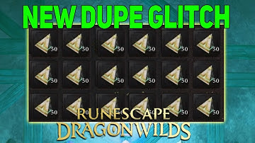 New Dupe Glitch RuneScape Dragon Wilds, Duplication Exploit RuneScape DragonWilds