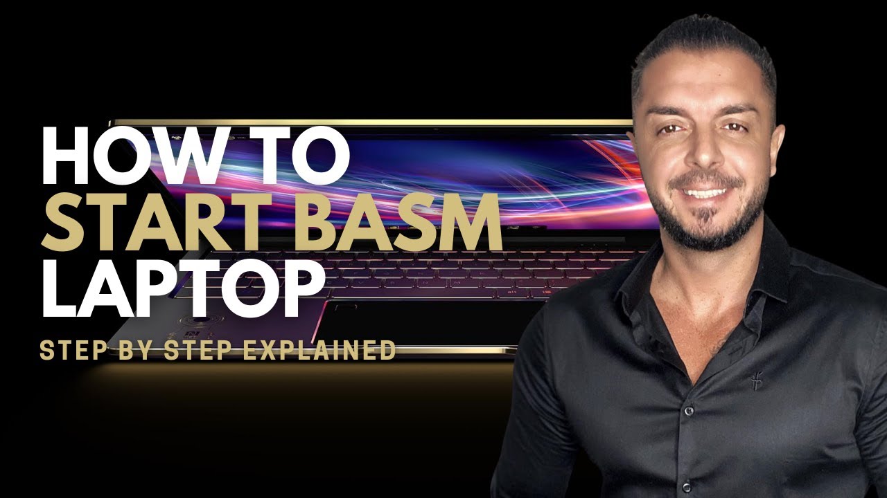 Basm Laptop How To Start ✅