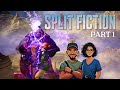What did we get ourselves into? | Split Fiction | Part 1