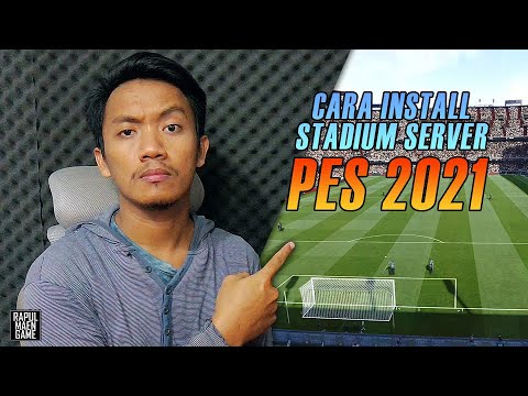 STADIUM SERVER  UNTUK PES 2021 EVOWEB PATCH  & T99 PATCH
