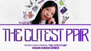 REGINA SONG'S 'THE CUTEST PAIR' COLOR CODED LYRICS