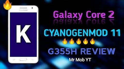 [ROM] Cyanogenmod 11 For Samsung Galaxy Core 2 (SM-G355H) Full Performamce 🔥🔥