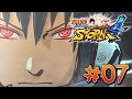 Naruto Shippuden: Ultimate Ninja Storm 4™| Two UnParalleled Warriors™| Sasuke's Path™| Part #07【HD】