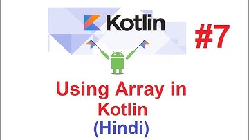 Kotlin Programming Language #7(Using IntelliJ): Using Array