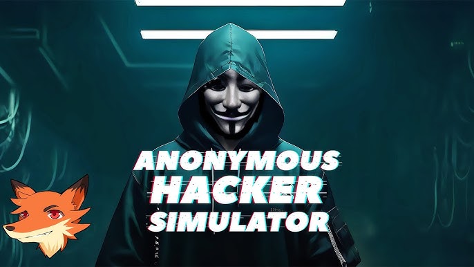 Anonymous Hacker Simulator on Steam