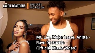 MC Lan, Major Lazer, Anitta - Rave De Favela (Official Music Video)**Reaction**