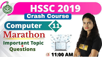 Class-11|| HSSC 2019 Crash Course | Computer || Preeti Maam ||Marathon