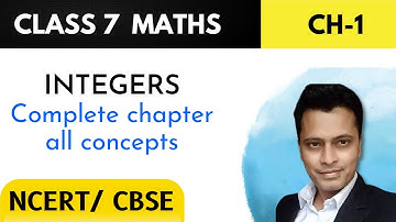 Class 7 chapter 1 Integers   |   Class 7 Maths  |  NCERT  CBSE  |  Revolutionary Teachers | Descipal