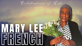 Celebration of Life: Mary Lee French (5.3.25)