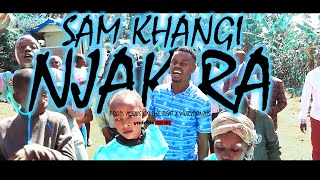 SAM KHANGI - NJAKIRA (Official Video) SKIZA 5433731