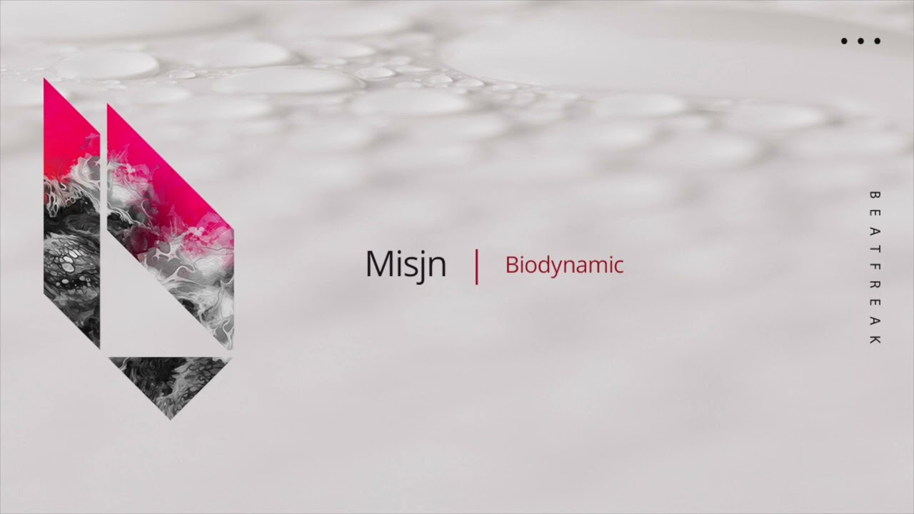 Watch Misjn - Biodynamic (Original Mix), Beatfreak Recordings on YouTube Watch Misjn - Biodynamic (Original Mix), Beatfreak Recordings on YouTube