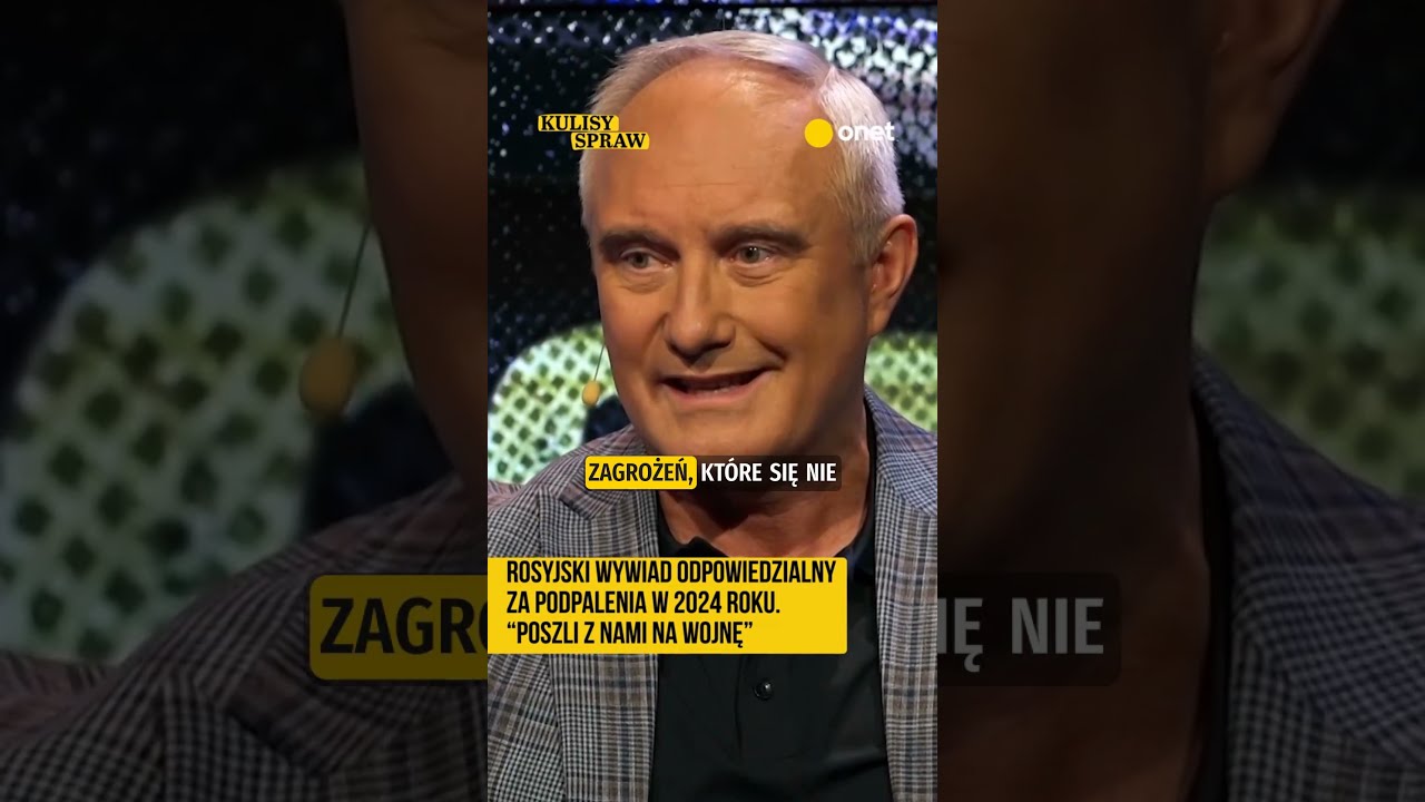  Poszli Z Nami Na Wojn Rosyjski Wywiad Odpowiedzialny Za Podpalenia W 2024 Roku