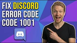 Fix Discord Error Code 1001 (Easy Troubleshooting Guide)