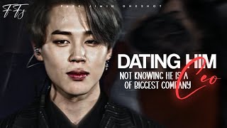 [Jimin ver] Dating him not knowing he is a CEO biggest company..||Park Jimin Oneshot||