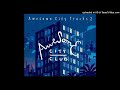 04 僕らはここでお別れさ/Awesome City Club\Awesome City Tracks 2