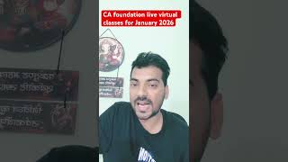 CA foundation live virtual classes for January 2026