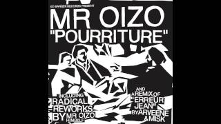 Mr. Oizo - Pourriture X (Official Audio)