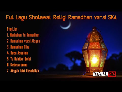 full Album Sholawat Ramadhan reggae ska @KembarSKA