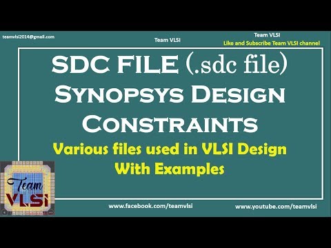 SDC file | Synopsys Design Constraints file | various files in VLSI Design | session-4