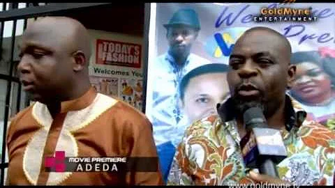 The Premiere of  'ADEDA' With Saidi Balogun,Ayo Adesanya,Deji Adenuga,Funsho Adeolu