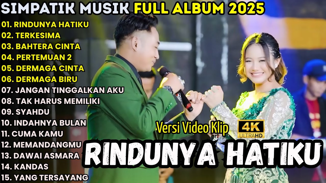 RINDUNYA HATIKU - FIRA CANTIKA - SIMPATIK MUSIK FULL ALBUM TERBARU 2025 || TERKESIMA - BAHTERA CINTA