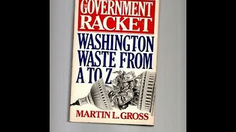 Bob Grant with Martin Gross "The Government Racket"
