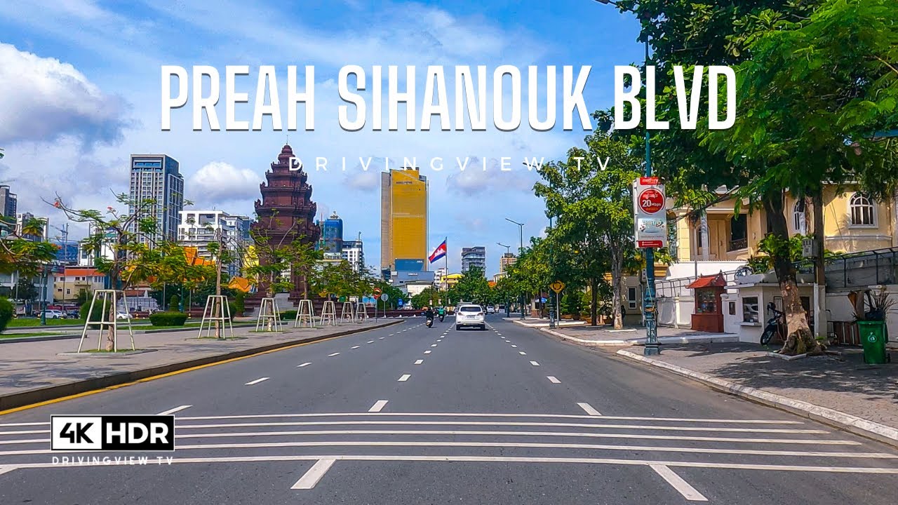 Driving Preah Sihanouk Blvd 4K HDR Phnom Penh Cambodia YouTube driving-preah-sihanouk-blvd-4k-hdr-phnom-penh-cambodia-youtube
