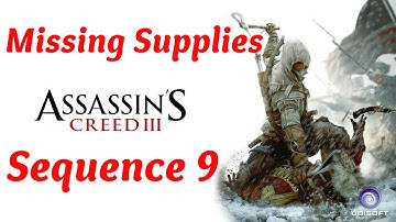 Assassins Creed 3-Sequence 9-Missing Supplies Mission PC HD