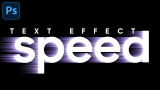 Moving Speed Text Effect in Photoshop: Easy Tutorial #photoshop
