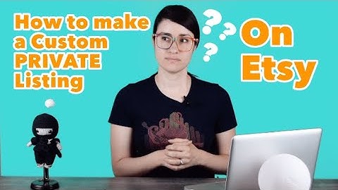 How to create a Custom Private Listing on Etsy