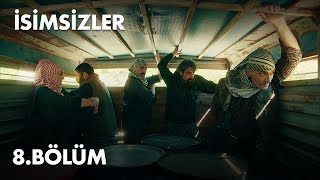 Isimsizler The Nameless Season 1 Episode 8 With English Subtitles