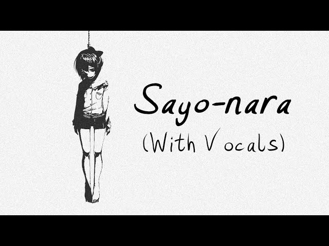 Sayo-nara (With Vocals) | Doki Doki Literature Club