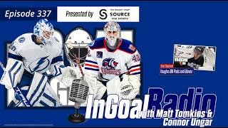 InGoal Radio Goalie Podcast Ep 337: Connor Ungar and Matt Tomkins