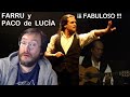 Farru y Paco de Lucía | ¡¡¡Bailando Sin Tacón!!! | REACCIÓN