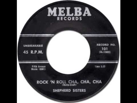 THE SHEPHERD SISTERS - Rock'N'Roll Cha, Cha, Cha [Melba 101] 1956