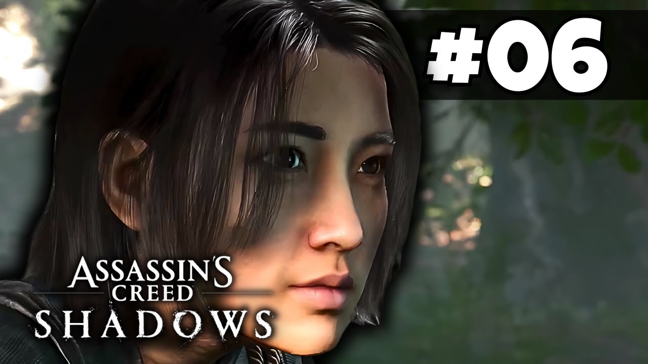 ASSASSIN'S CREED SHADOWS: Walkthrough - Part 6 - YouTube