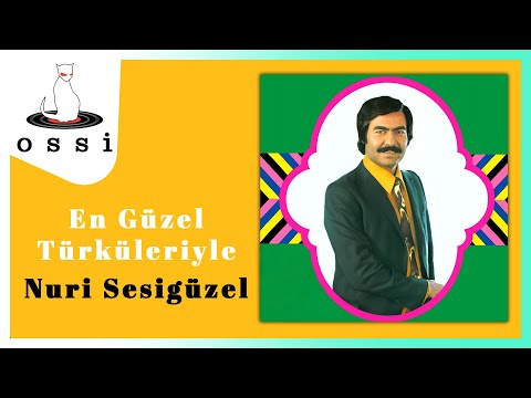 Nuri Sesigüzel - En Güzel Türküleriyle ( 13 Türkü )